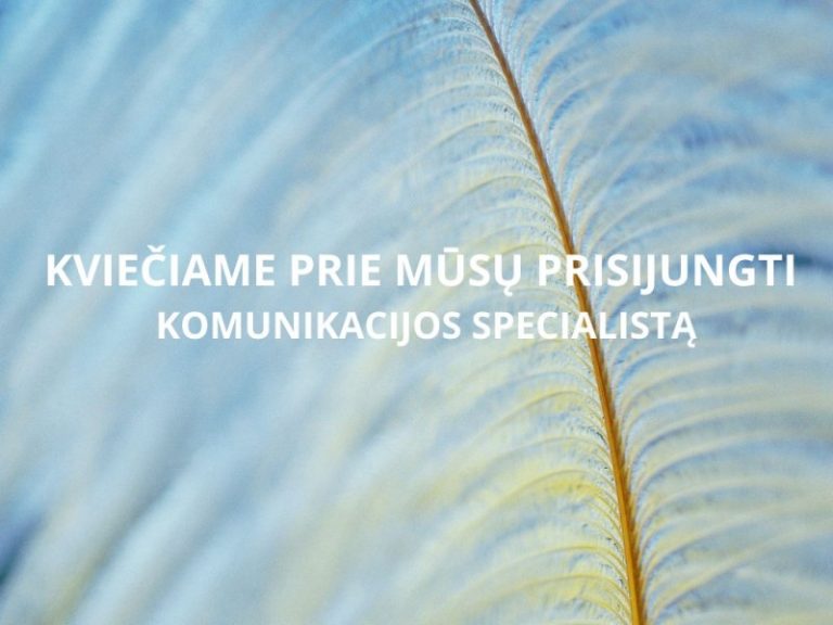 Ieškome komunikacijos specialisto