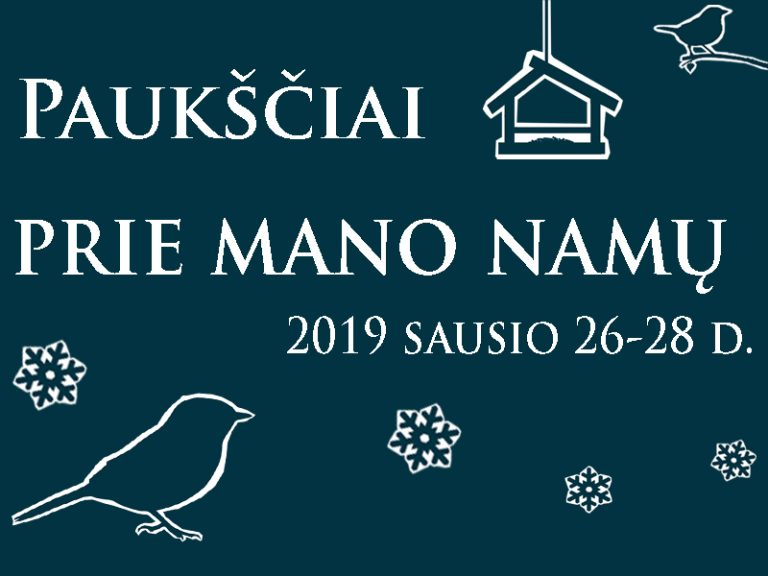 Sausio 26 – 28 dieną dalyvauk paukščių skaičiavimo akcijoje „Paukščiai prie mano namų“