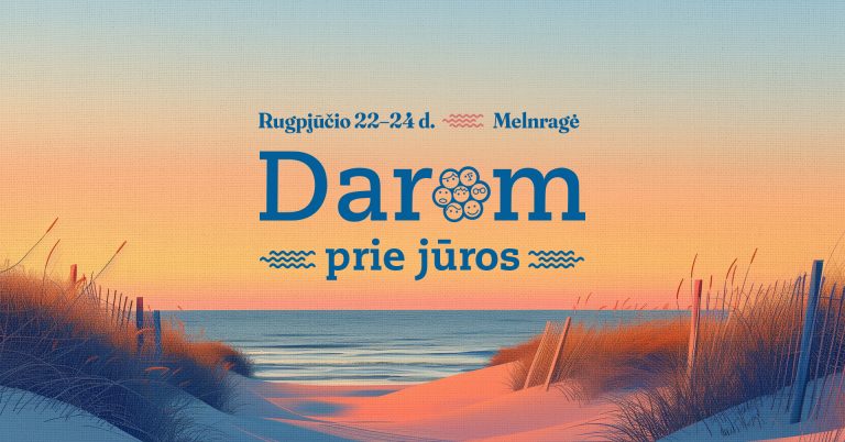 Partnerių turinys: Nemokamas aplinkosaugos festivalis „Darom prie jūros 2025“ kviečia į veiklas visai šeimai